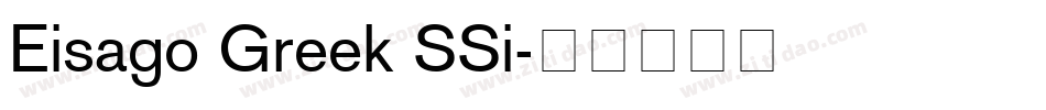 Eisago Greek SSi字体转换